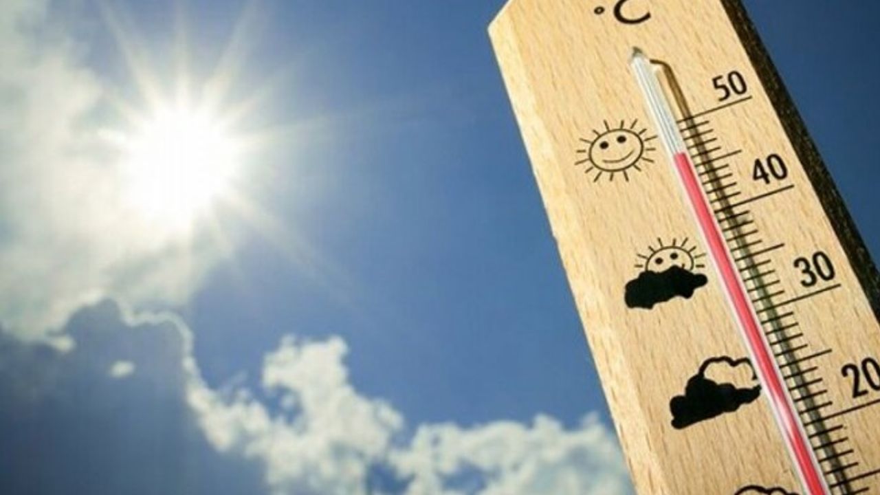 Hava sıcaklığı 37 - 40 derece dolaylarında seyredecek