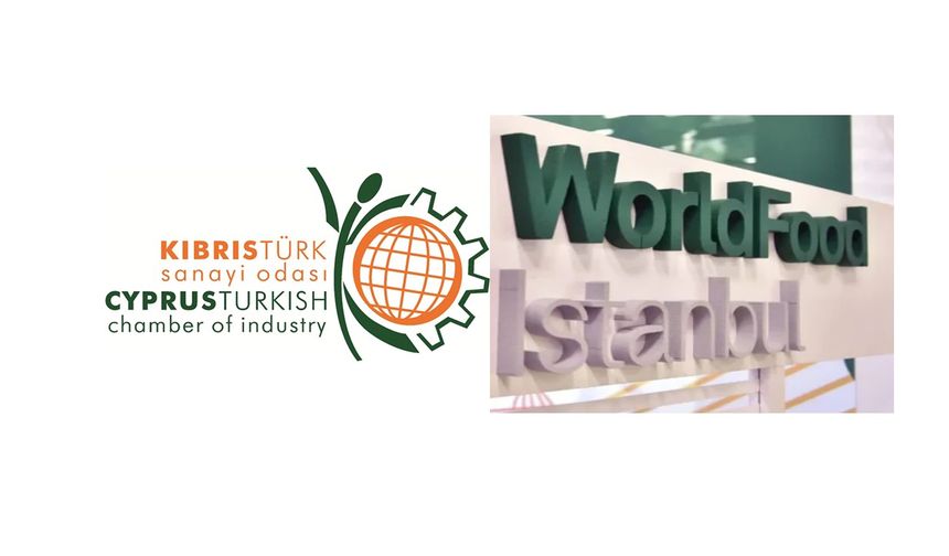 KKTC’den 17 firma, 33. World Food İstanbul Uluslararası Gıda Fuarı’na katılıyor