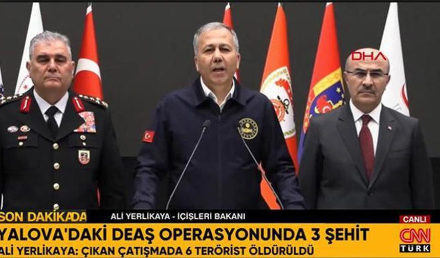 Yalova'da DAEŞ operasyonunda üç şehit!
