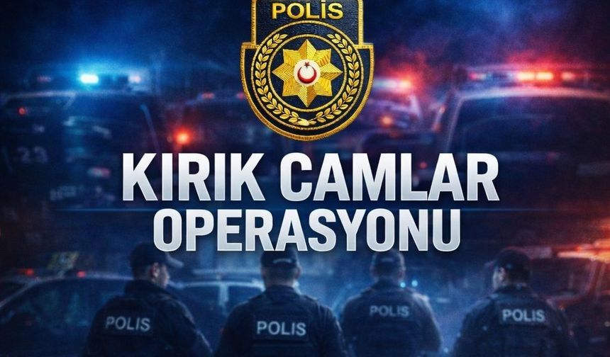 Gazimağusa'da Kırık Camlar Operasyonu: 2 tutuklu...