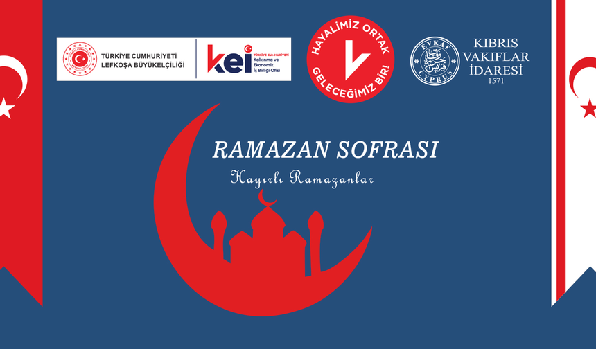 Ramazan ayı boyunca KKTC’de 227 bin kişiye iftar verilecek